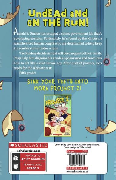 PROJECT Z #1: A ZOMBIE ATE MY HOMEWORK