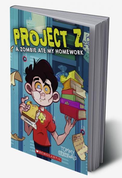 PROJECT Z #1: A ZOMBIE ATE MY HOMEWORK