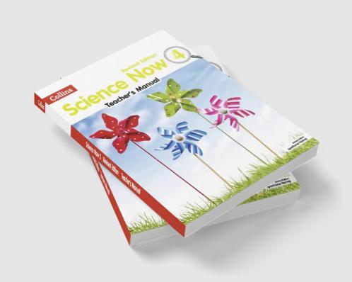SCIENCE NOW Teacher's Manual  4
