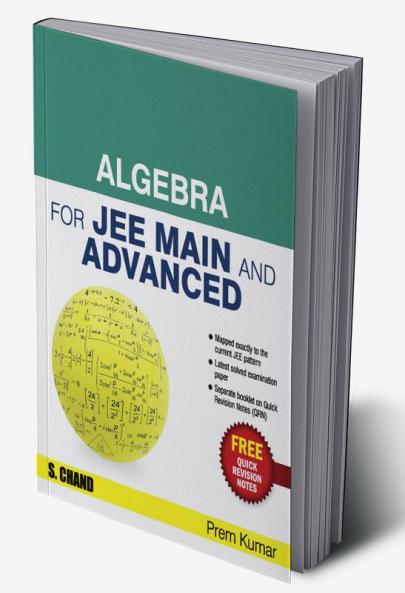 ALGEBRA FOR JEE MAIN AND ADVANCED
