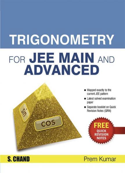 TRIGONOMETRY FOR JEE MAIN AND ADVANCED
