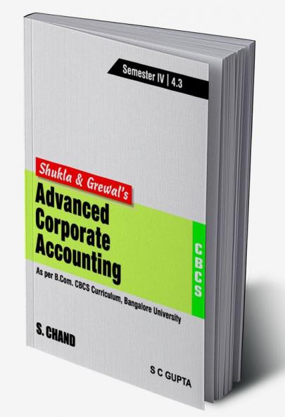 Advanced Corporate Accounting - Semester IV [CBCS-Bangalore University]