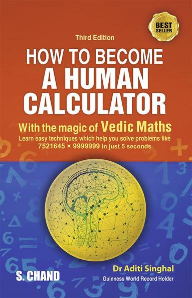 HOW TO BECOME A HUMAN CALCULATOR 3RD EDITION