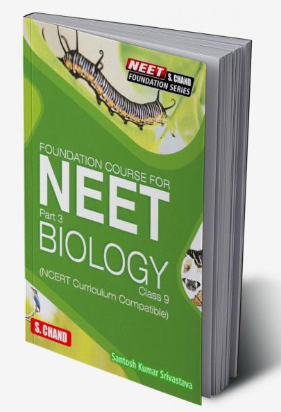 Foundation Course for NEET Part 3 Biology Class 9
