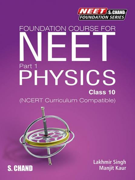 Foundation Course for NEET Part 1 Physics Class 10