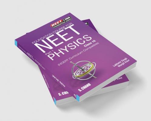 Foundation Course for NEET Part 1 Physics Class 10