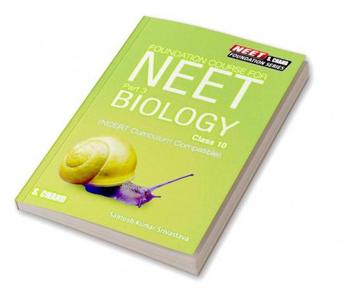 Foundation Course for NEET Part 3 Biology Class 10