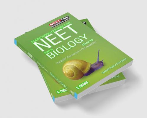 Foundation Course for NEET Part 3 Biology Class 10
