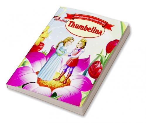 Famous Hans Christian Stories Thumbelina