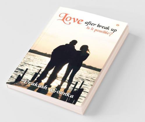 Love After Break Up