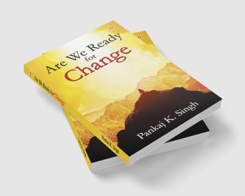 Are We Ready For Change