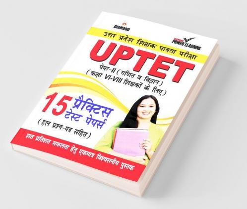 UPTET Previous Year Solved Papers for VI-VIII Teachers (Ganit va Vigyan) ET Paper-II Maths & Sciences Class- VI-VIII (PTP)