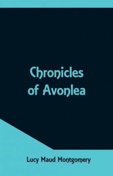 Chronicles Of Avonlea