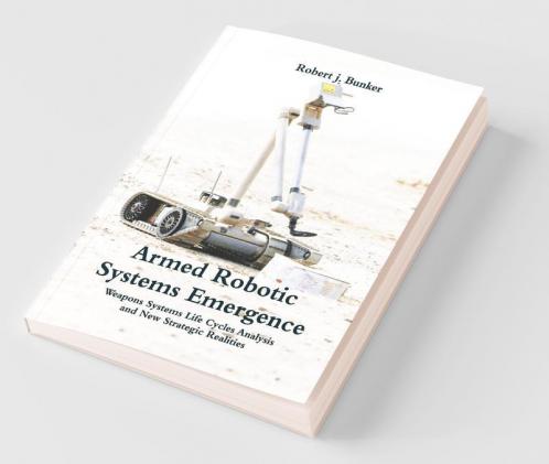 Armed Robotic Systems Emergence