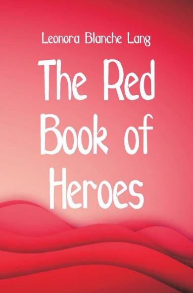The Red Book of Heroes
