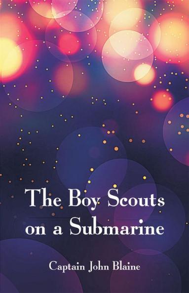 The Boy Scouts on a Submarine