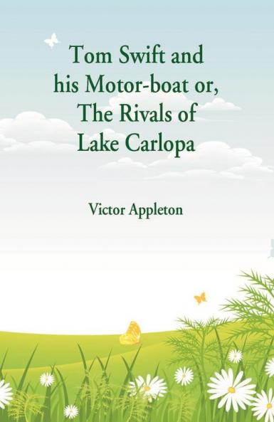 Tom Swift and his Motor-boat