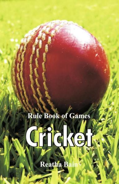 Rule Book Of Games : Cricket