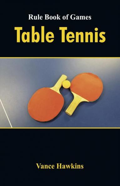 Rule Book Of Games : Table Tennis