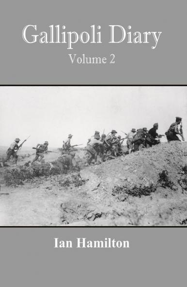 Gallipoli Diary Volume 2