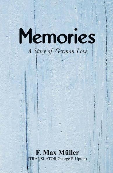 Memories: A Story of German Love