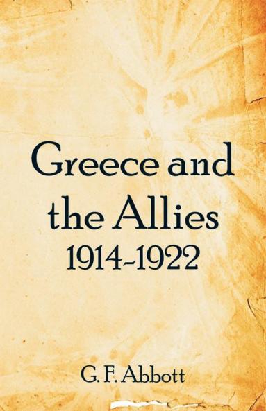 Greece and the Allies 1914-1922