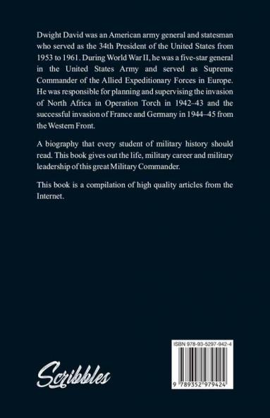 Great Military Commanders - Dwight D. Eisenhower : A Biography