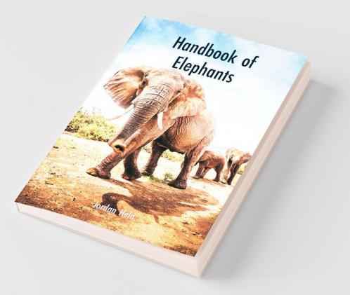 Handbook Of Elephants