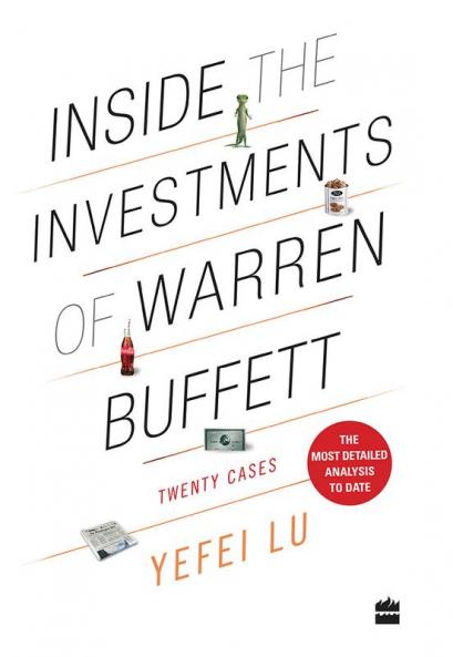 INSIDE THE INVESTMENTS OF WARREN BUFFETT