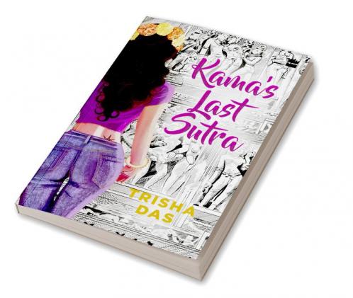 Kama'S Last Sutra