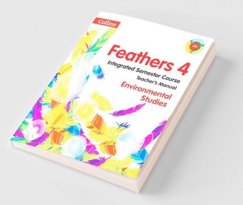 Feathers Teacher's Manual 4 Science and EVS