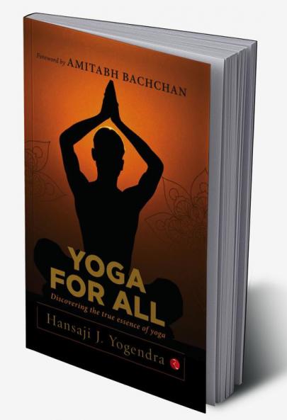 Yoga for All: The National Bestseller on Wellness for Your Mind Body and Soul