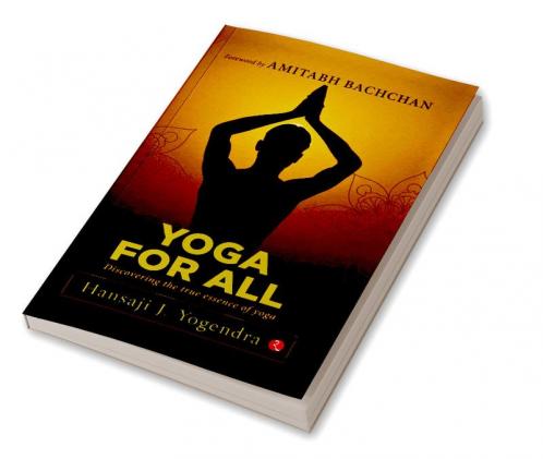 Yoga for All: The National Bestseller on Wellness for Your Mind Body and Soul