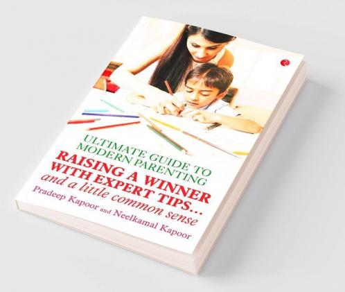Ultimate Guide To Modern Parenting