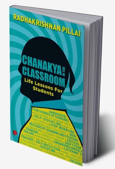 CHANAKYA IN THE CLASSROOM