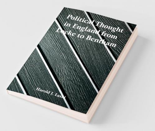 Political Thought In England From Locke To Bentham