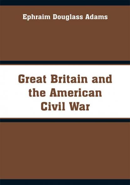 Great Britain and the American Civil War