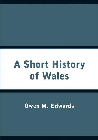 A Short History of Wales