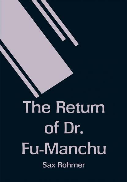 The Return of Dr. Fu-Manchu