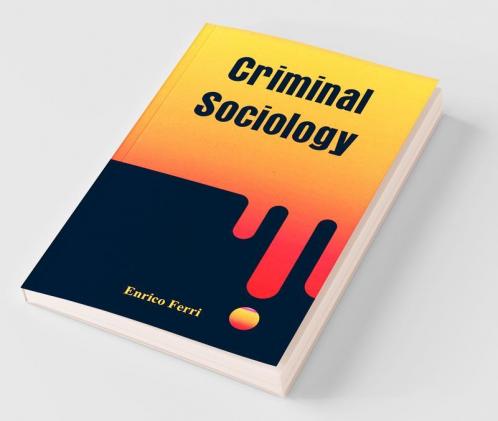 Criminal Sociology