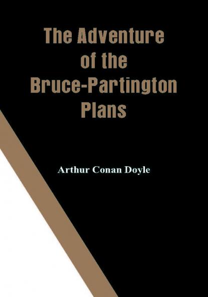 The Adventure of the Bruce-Partington Plans