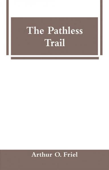 The Pathless Trail