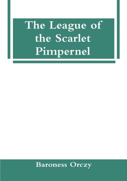 The League of the Scarlet Pimpernel
