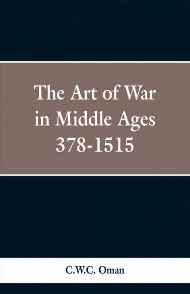 The Art of War in the Middle Ages