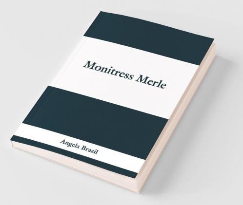 Monitress Merle