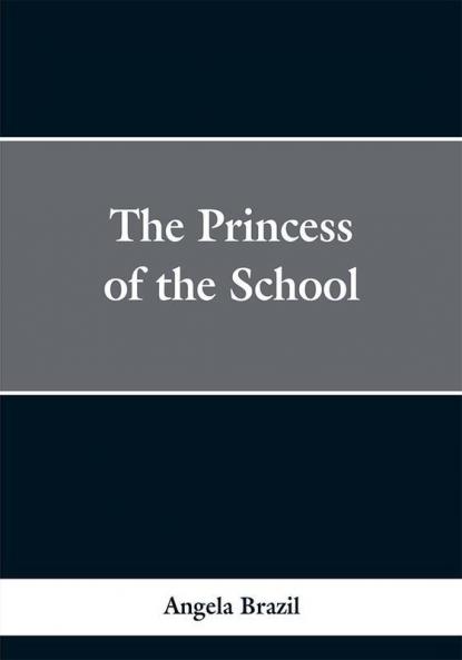 The Princess of the School