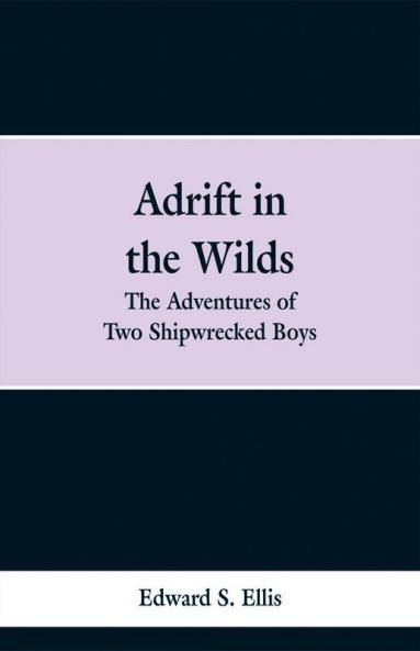 Adrift in the Wilds