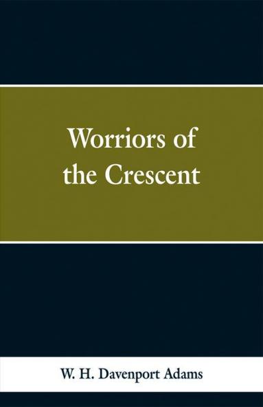 Worriors of the Crescent