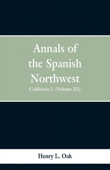 Annals of the Spanish Northwest