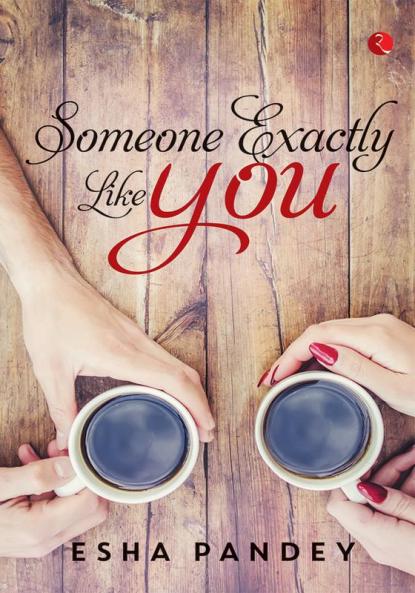 Someone Exactly Like You